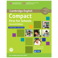 Compact First for Schools. Student's Book 2014